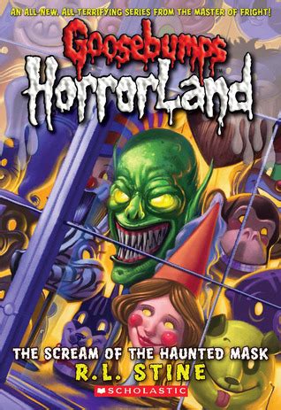 The Scream of the Haunted Mask (Goosebumps HorrorLand, #4) by R.L. Stine — Reviews, Discussion ...