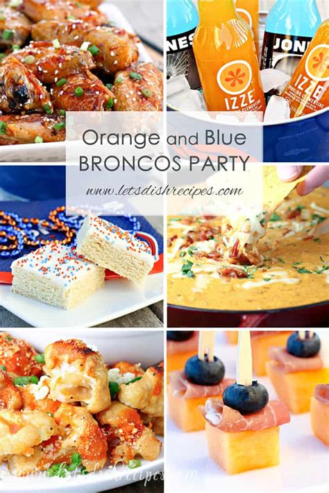 Orange and Blue Broncos Themed Superbowl Party Menu | Let's Dish Recipes