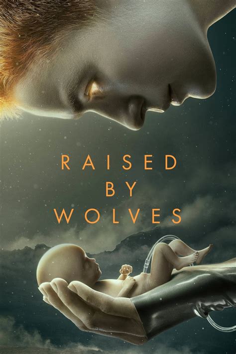 Raised By Wolves Season 1 - Watch full episodes free online at Teatv