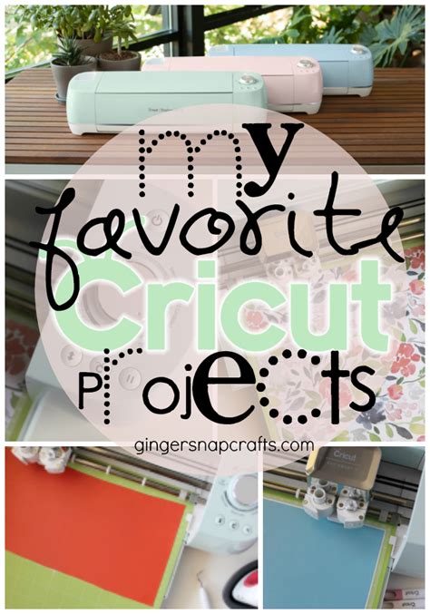 My Top 5 Favorite Projects Made with My Cricut Explore Air 2 – gingersnapcrafts