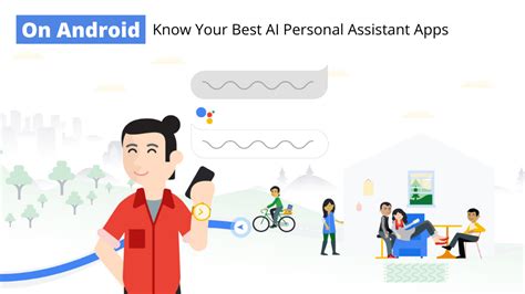 On Android, Know Your Best AI Personal Assistant Apps