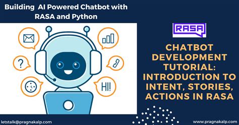 Chatbot Development Tutorial: Introduction Of Intent, Stories, Actions In Rasa