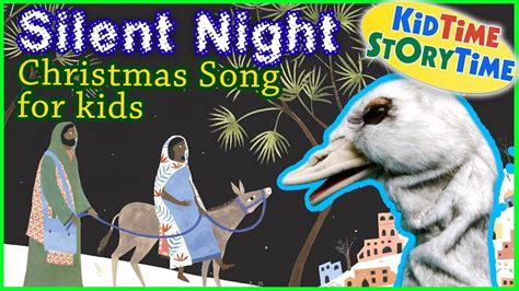 Silent Night ~ Christmas Song for Kids - KidTime StoryTime