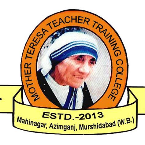 Mother Teresa Teacher Training College | Murshidabad