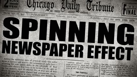 Old Movie Spinning Newspaper Effect - HD - YouTube