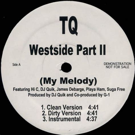 TQ – Westside Part II (My Melody) Lyrics | Genius Lyrics