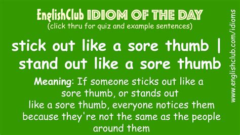 stick out like a sore thumb | stand out like a sore thumb | English vocabulary words, Idioms and ...