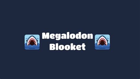 How to Get Megalodon Blooket?