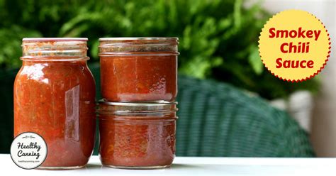 Smokey Chili Sauce - Healthy Canning