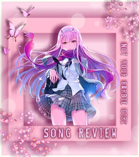 Song Review ·♫♬· Not your Barbie Girl • * | Nightcore Amino