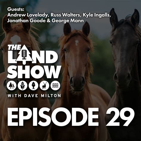 The Land Show Episode 29 - The Land Show