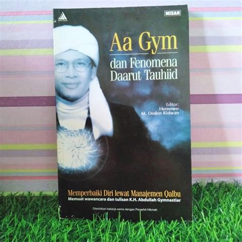 Jual Buku Aa Gym Dan Fenomena Daarut Tauhid memperbaiki diri lewat ...