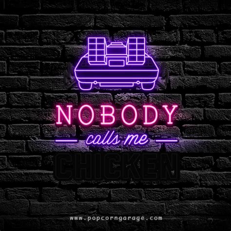 Quipsologies: Vol. 106 | No. 38 | Neon signs, Neon, Movie quotes