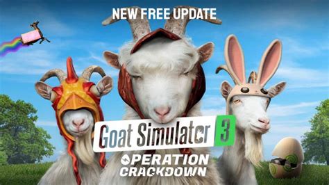 Goat Simulator 3 Update - Easter Eggstravaganza Details & Rewards - Pro Game Guides