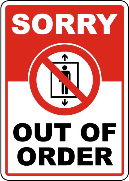 Sorry Out Of Order Sign - Save 10% Instantly