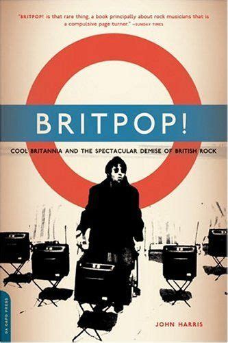 Britpop – early 1990s, influenced by British guitar pop music of the 1960s and 1970s. Suede ...