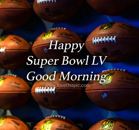 Football Wall - Happy Super Bowl LV Good Morning Pictures, Photos, and Images for Facebook ...