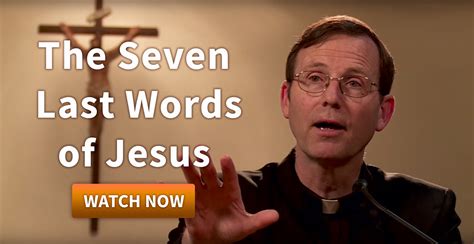 SEVEN LAST WORDS OF JESUS CHRIST VIDEO SERIES | Fr. Ed Broom, OMV ...