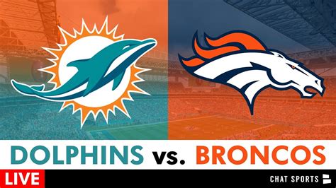 Dolphins vs. Broncos Live Streaming Scoreboard, Play-By-Play, Highlights, Stats | NFL Week 3 ...