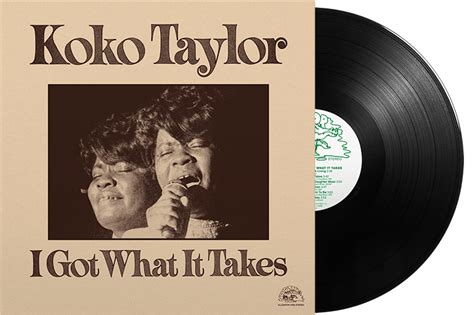 Koko Taylor's I Got What It Takes Is February's Classics Album — Vinyl ...