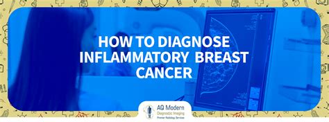 How To Diagnose Inflammatory Breast Cancer