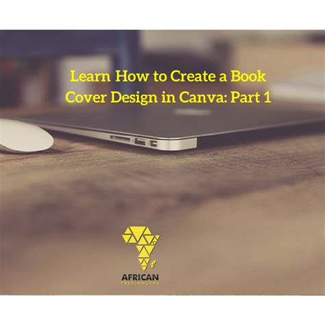 Video: Learn How to Create a Book Design in Canva – African Freelancers