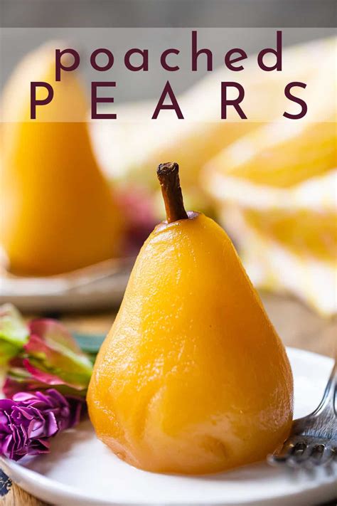 Easy Poached Pears: Simple, elegant dessert -Baking a Moment