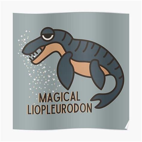 Magical Liopleurodon // Charlie The Unicorn Poster by KylieBeth ...