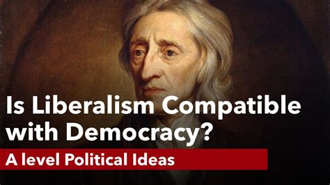 Is Liberalism compatible with Democracy? - A level Politics - YouTube