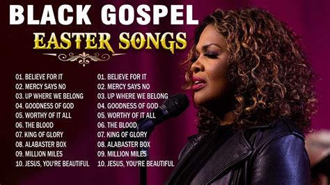 🔴 Nonstop Best Black Gospel Easter Songs 🙏 Gospel Songs Black Praise and Worship 🙏 Easter 2023 ...