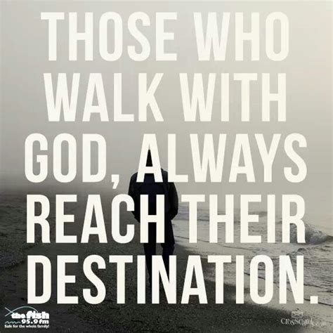 Inspirational Quotes Walking With God - ShortQuotes.cc