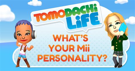 Tomodachi Life Personality Guide: Dreaming Up Life Aplenty