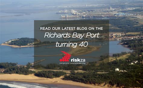 Richard's Bay Port Turns 40 | Risk ZA Corporate Sustainability