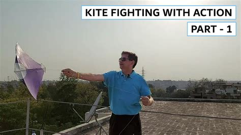 Kite Fighting With Action - Part 1 - YouTube