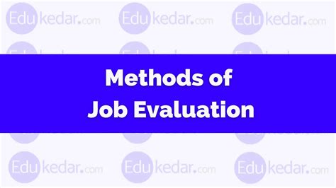 Methods of Job Evaluation: Ranking, Points, Factors, Advantage