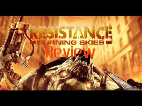 Resistance: Burning Skies review! - YouTube