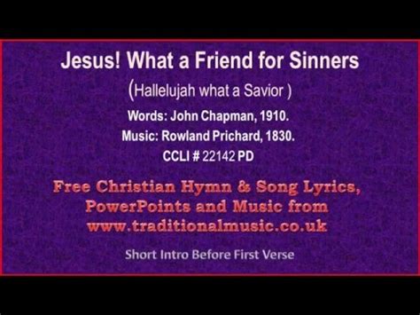 Jesus What A Friend For Sinners - Hymn Lyrics & Music - YouTube