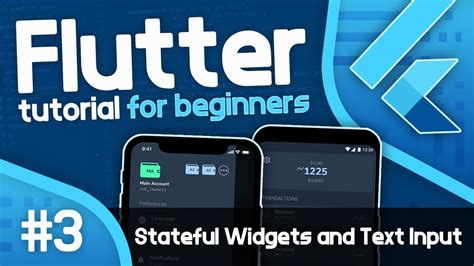 Flutter Tutorial For Beginners #3 - Stateful Widgets and Text Input - YouTube