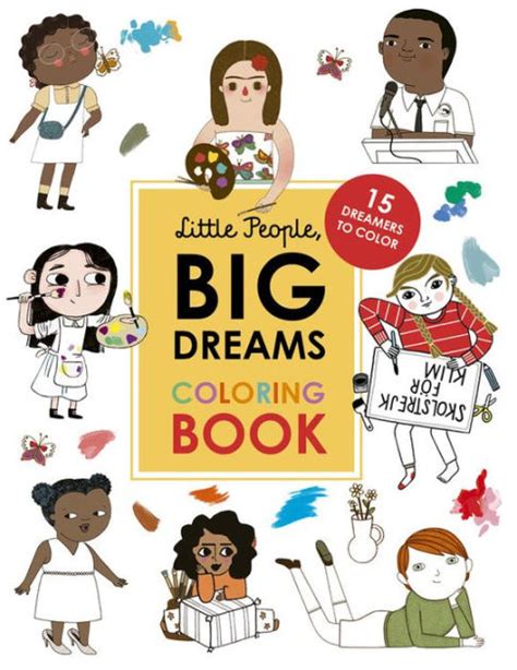 Little People, BIG DREAMS Coloring Book: 15 Dreamers to Color by Maria ...