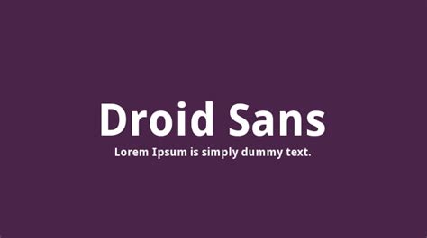 Droid Sans Font Family : Download Free for Desktop & Webfont