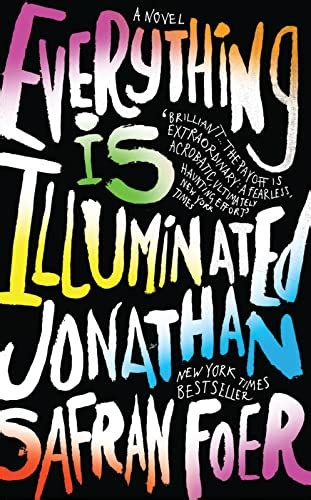 Everything Is Illuminated - Foer, Jonathan Safran: 9780544484009 - AbeBooks