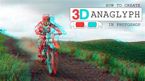 How To Transform Photo into Anaglyph 3D Effect in Photoshop - PSDESIRE