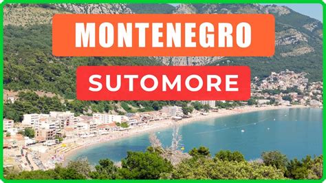 SUTOMORE, Montenegro - Beach, Mountains & Tabija Fortress Panorama ...