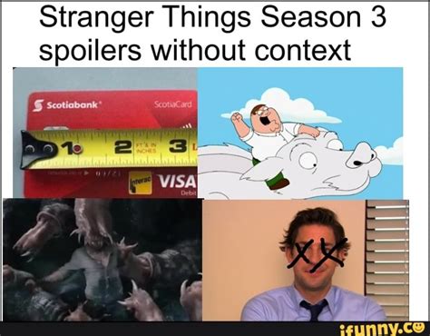 Stranger Things Season 3 spoilers without context - iFunny