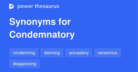 Condemnatory synonyms - 416 Words and Phrases for Condemnatory