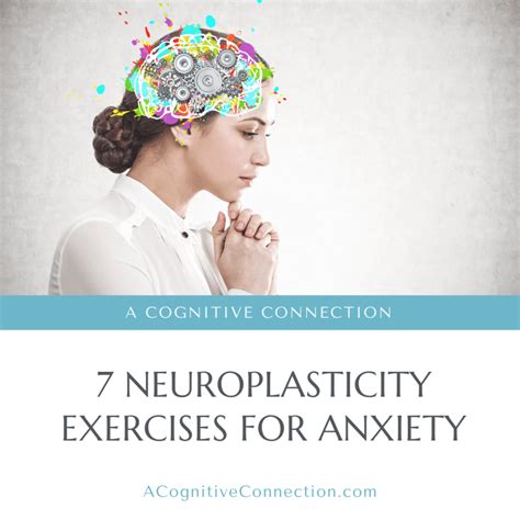 Neuroplasticity Exercises for Anxiety | Behavioral Health Services