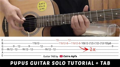 TAB + Tutorial Melodi Solo Gitar Pupus Andra Ramadhan (Dewa 19) by Catra Agfa - YouTube