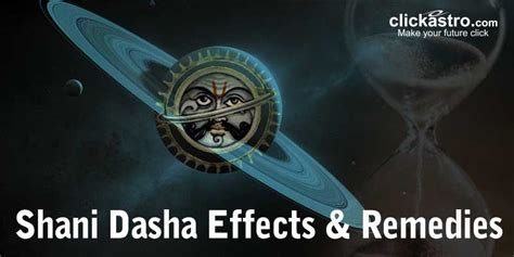 Shani MahaDasha: Effects and Remedies To Reduce The Impact - clickastro.com