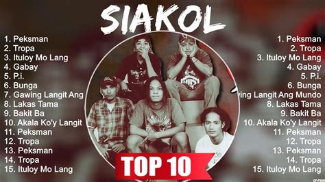 Siakol MIX Songs 2023 ~ Siakol Top Songs 2023 ~ Siakol - YouTube