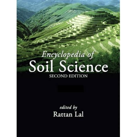 Encyclopedia of Soil Science Second Edit